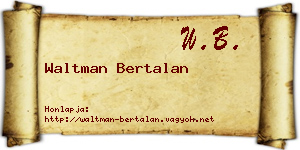 Waltman Bertalan névjegykártya