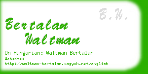 bertalan waltman business card